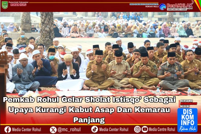 
					Pemkab Rohul Gelar Shalat Istisqo, Sebagai Upaya Kurangi Kabut Asap dan Kemarau Panjang