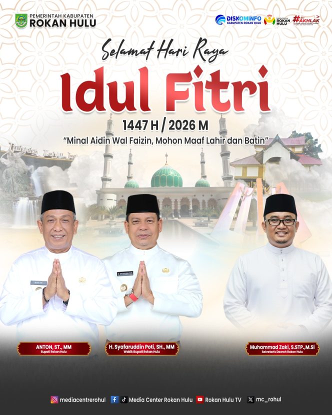 
					Sekretaris Daerah Rokan Hulu Mengucapkan Selamat Hari Raya Idul Fitri 1447 H