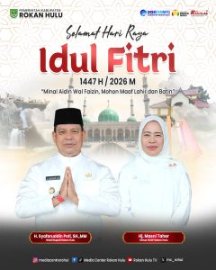 Wakil Bupati Rokan Hulu dan Ketua GOW Rokan Hulu Mengucapkan Selamat Idul Fitri 1447 H