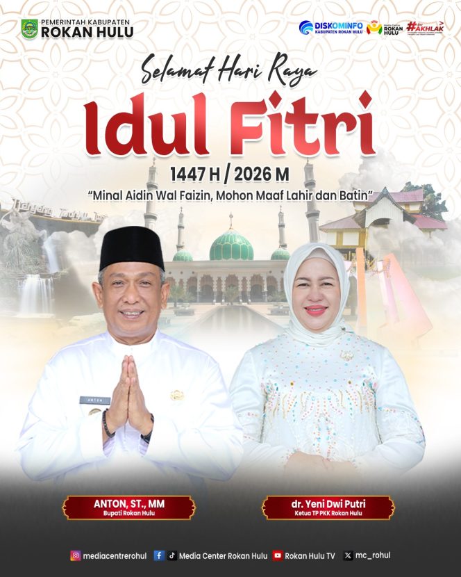 
					Bupati Rokan Hulu dan Ketua TP PKK Rokan Hulu Mengucapkan Selamat Idul Fitri 1447 H