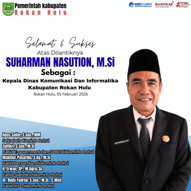 
					DINAS KOMINFO KABUPATEN ROKAN HULU MENGUCAPKAN SELAMAT ATAS DILANTIKNYA SUHARMAN NASUTION, M.Si SEBAGAI KEPALA DINAS KOMINFO KABUPATEN ROKAN HULU