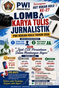 Sambut HUT Rokan Hulu ke-27, PWI Rohul Gelar Lomba Karya Tulis Jurnalistik dengan Total Hadiah Jutaan Rupiah